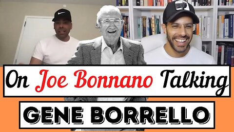 Ex-Bonanno Mafia Enforcer Gene Borrello on Joe Bonanno Writing a Book