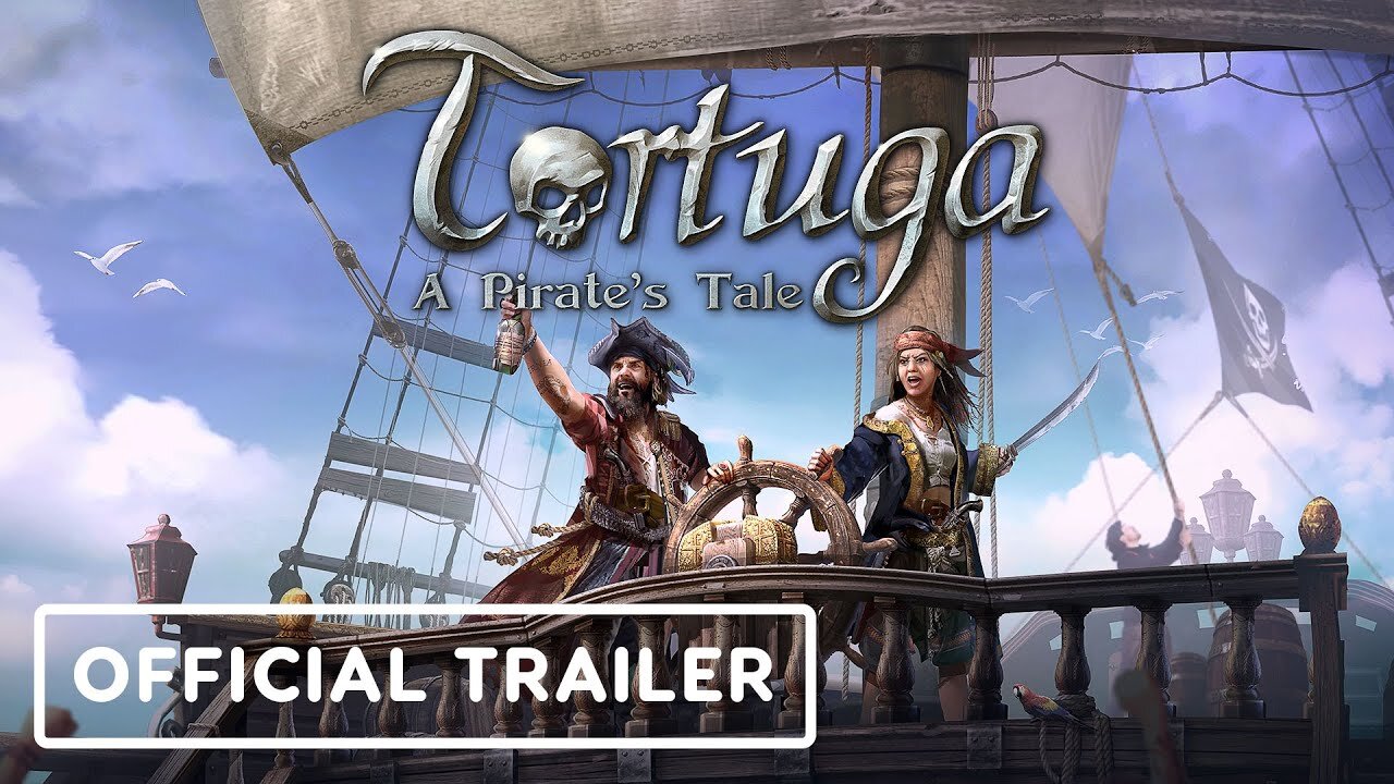 Tortuga: A Pirate's Tale - Official Ship Customization Trailer