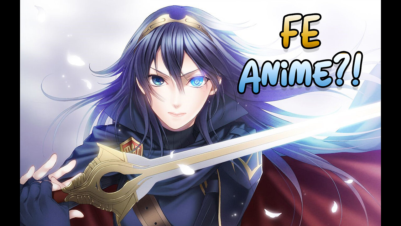 Fire Emblem ANIME?! | Fire Emblem Engage Discussion