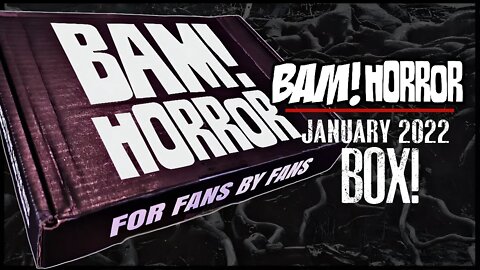 What's Inside The Bam! Horror Box for January 2022? @The Review Spot