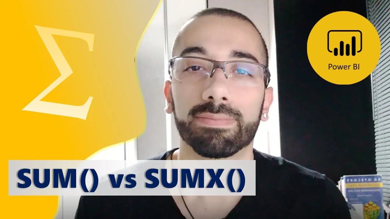 SUM vs SUMX - Descomplicando as somas do Power BI.