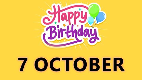 Happy Birthday to all who have Birthday on 7 October - Birthday Wish From Birthday Bash
