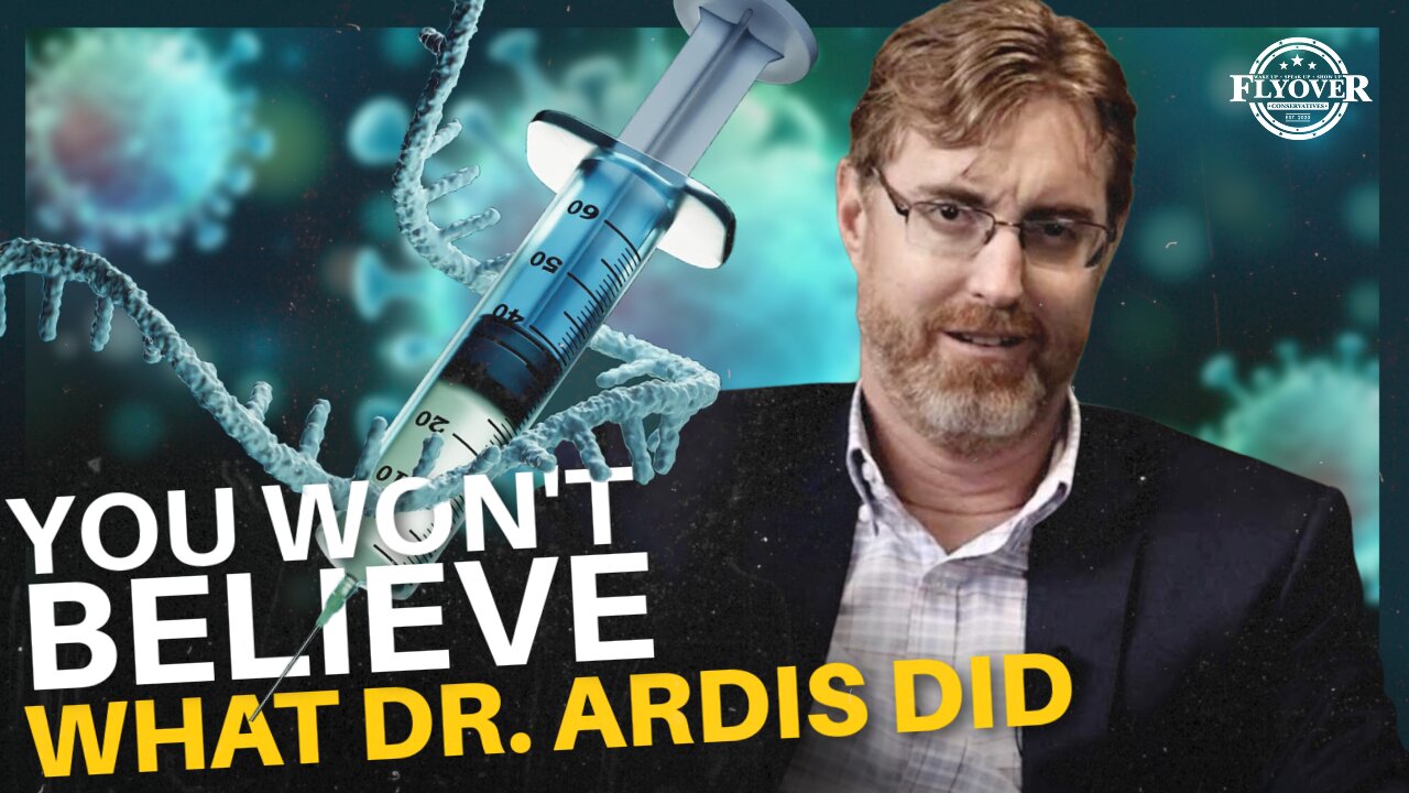 You Won't Believe What Dr. Bryan Ardis Did! | Flyover Conservatives