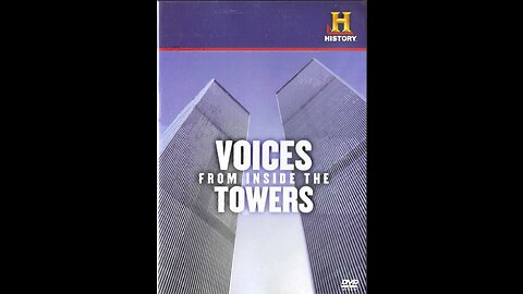 Voices from Inside the Towers