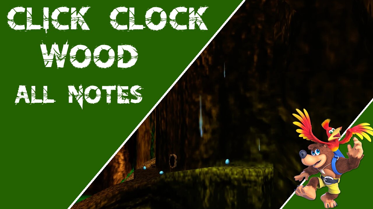 Banjo-Kazooie - Click Clock Wood - All 100 Note Locations