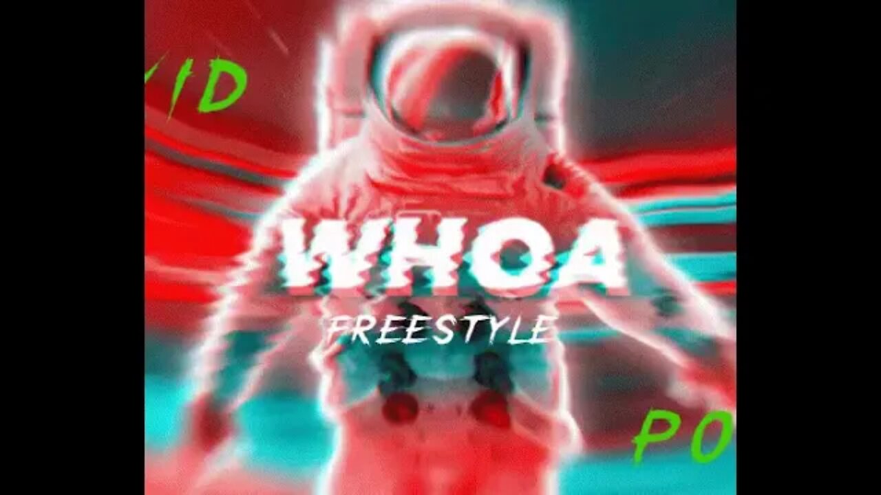 Woah Freestyle ~ KID~ POS