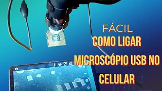 Como ligar microscópio USB no celular