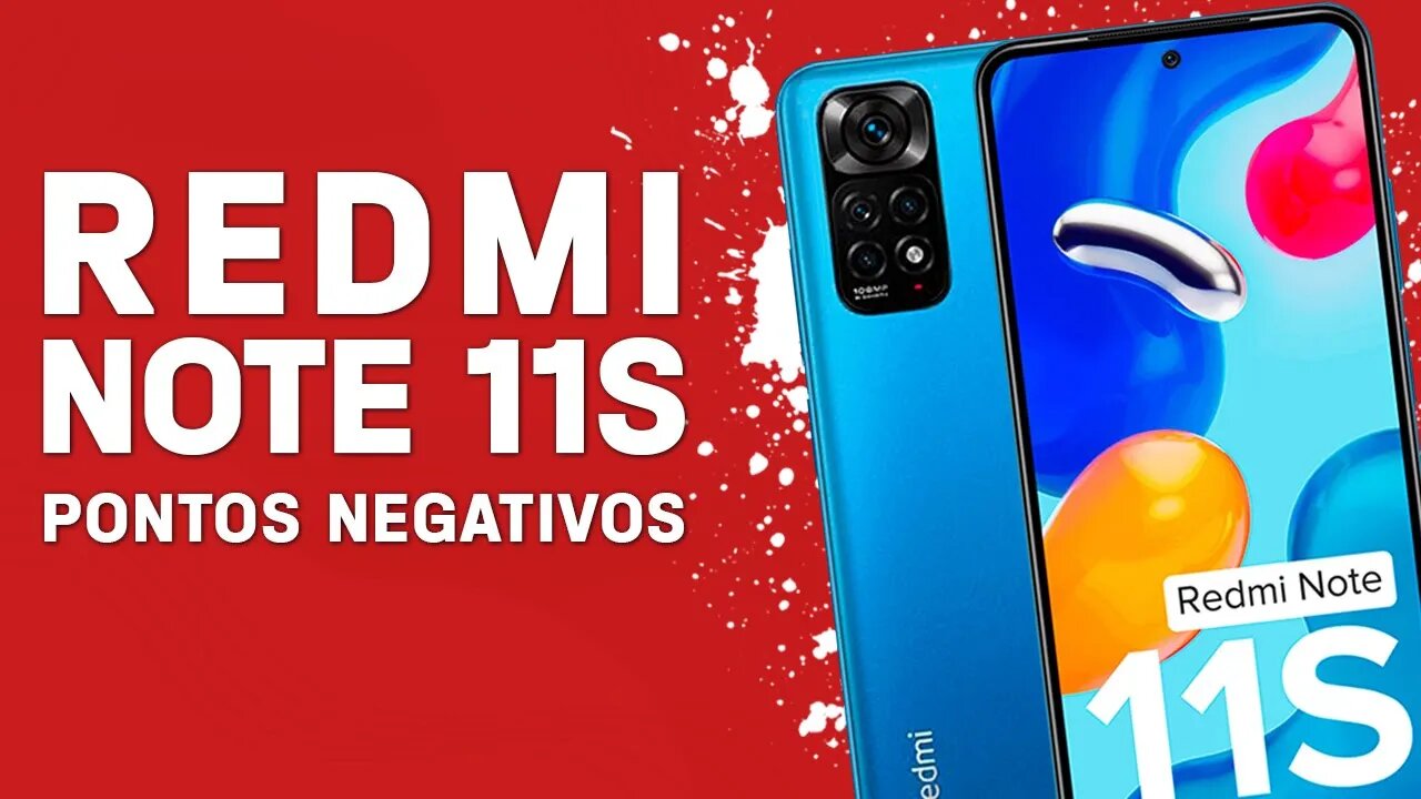 Redmi Note 11s - Pontos Negativos que você PRECISA SABER!