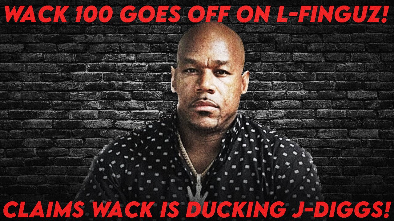 WACK 100 GOES OFF ON L-FINGUZ‼️ SAYS WACK NEVER TEXTED J-DIGGS📲 HE'S DUCKING⁉️ #wack100