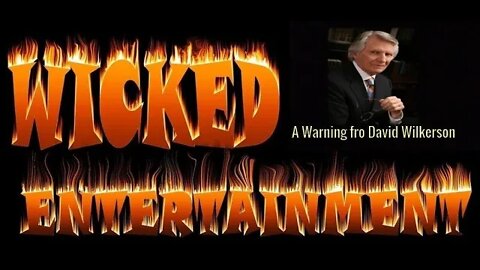 Wicked Entertainment by David Wilkerson