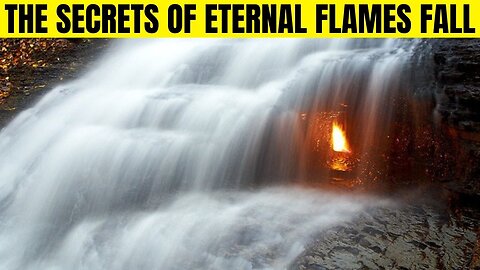 The Secrets of Eternal Flames Fall