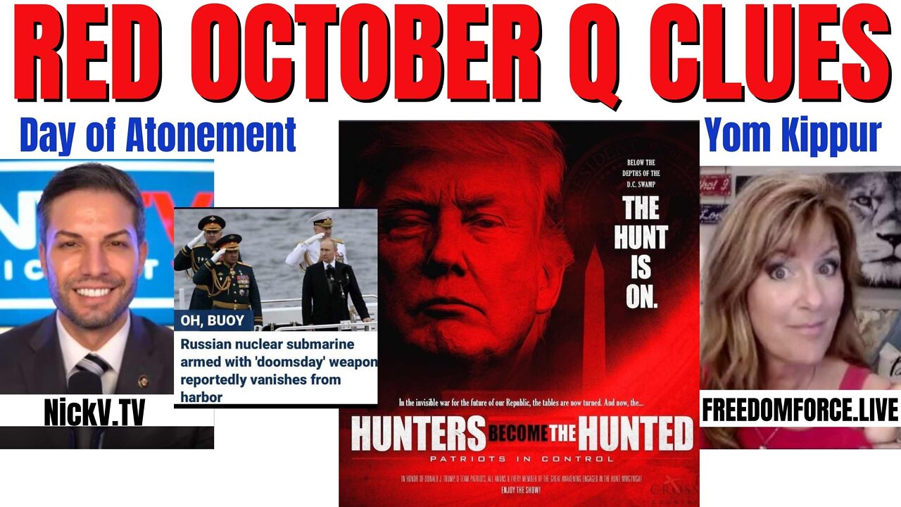 Q Clues Red October 2022 - Missing Submarine - WW3 - Yom Kippur 10-4-22