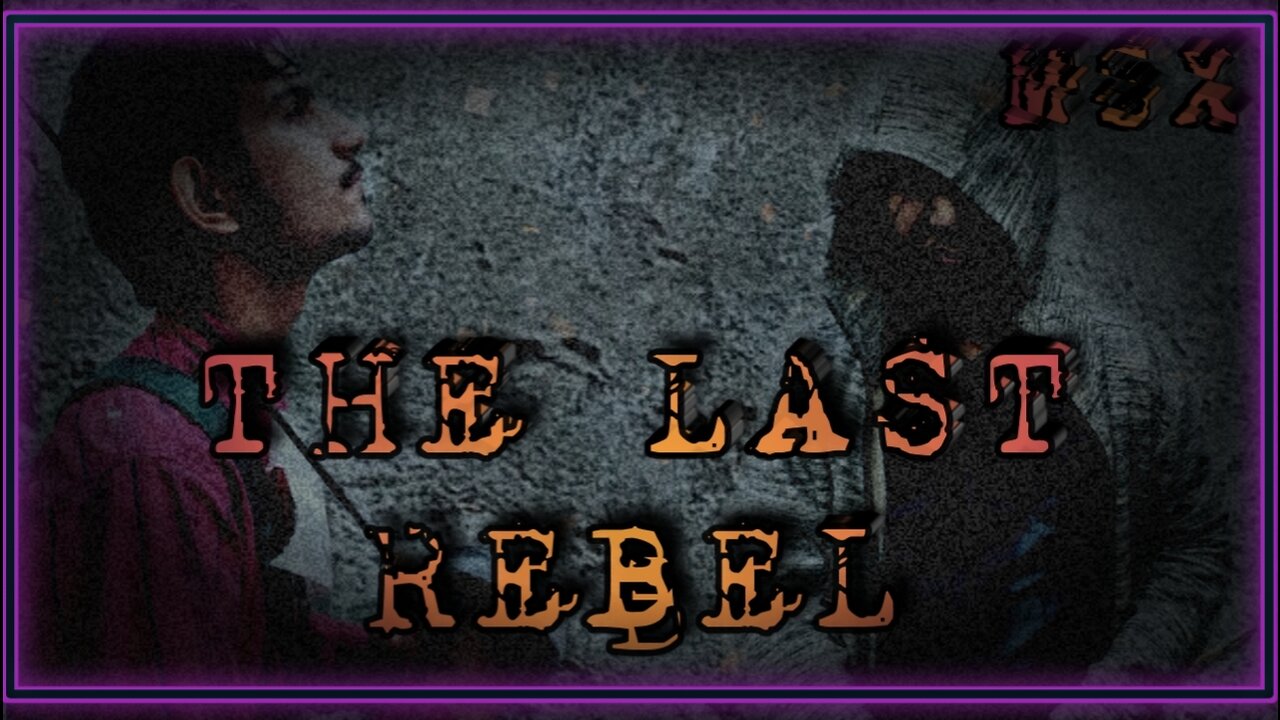 THE LAST REBEL /A SHORT FILM BY 𝙈𝙎𝙓 𝙎𝙏𝘼𝙏𝙄𝙊𝙉