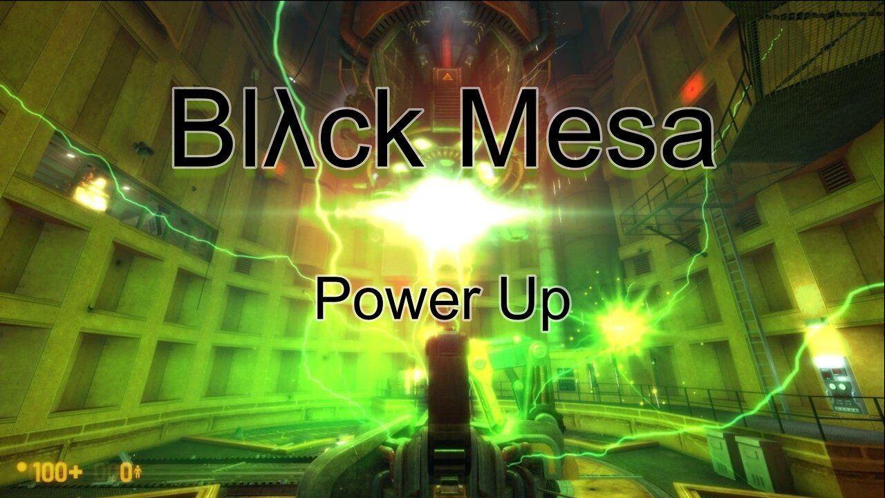 Black Mesa - Let's Play Power Up