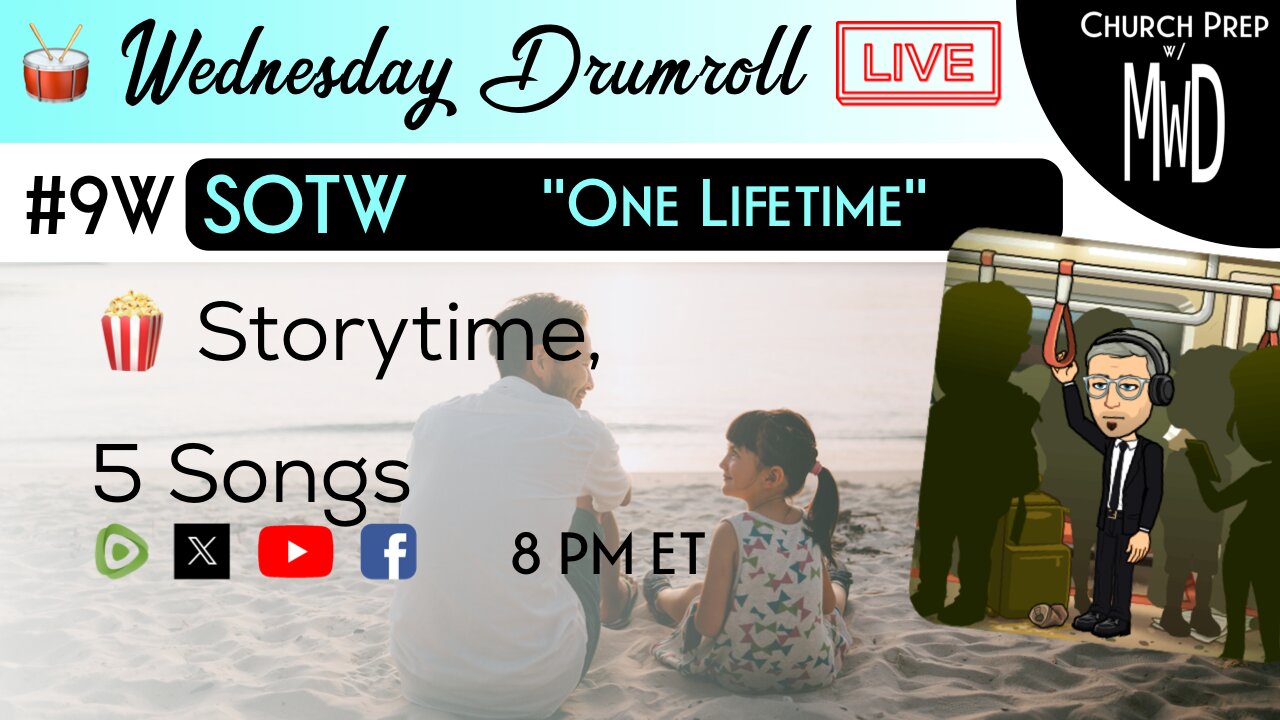 🥁#9W 🍿Storytime: "One Lifetime" | Church Prep w/ MWD