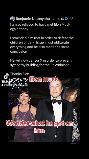 Elon musk I wonder what Israel got on him!!!