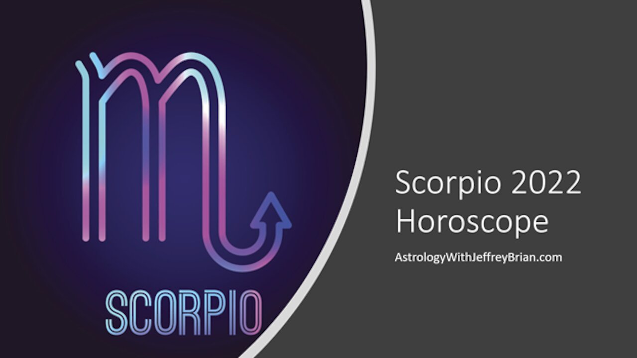 Scorpio Yearly Horoscope for 2022