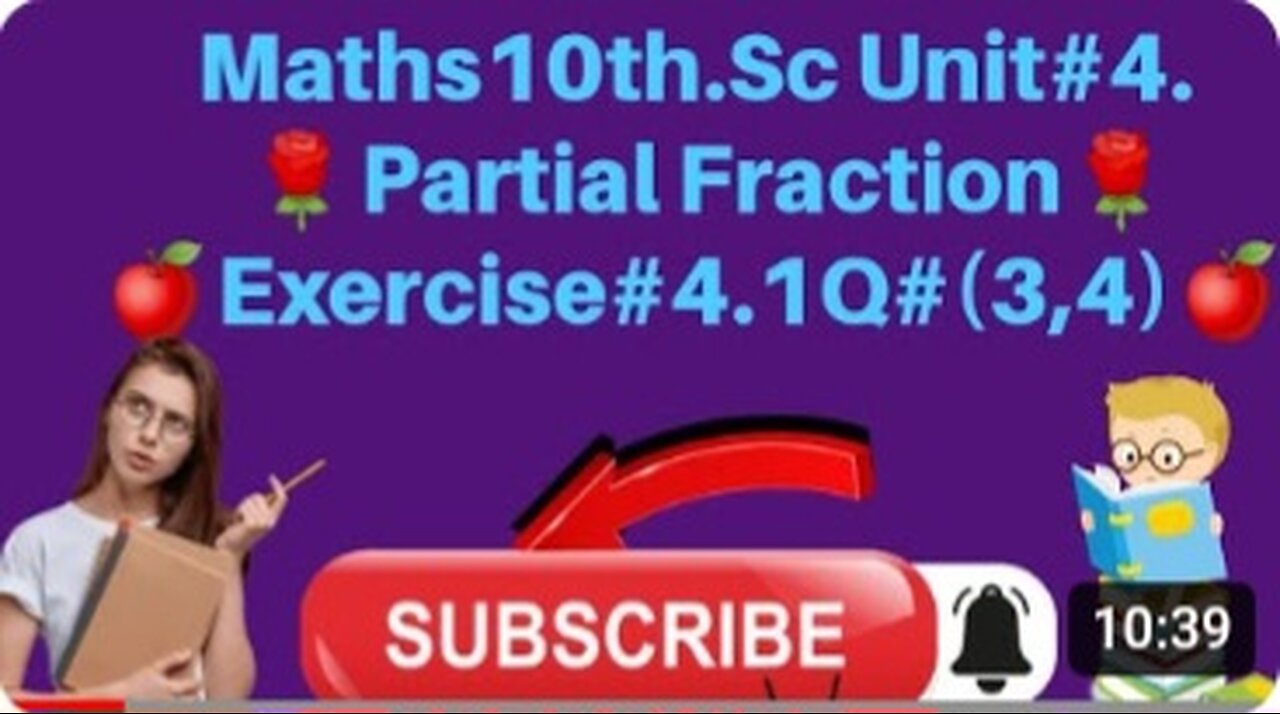 Exercise No.4.1 Q.No.(3,4)#matric#partialfraction#part2#maths10th@mathsmateforall