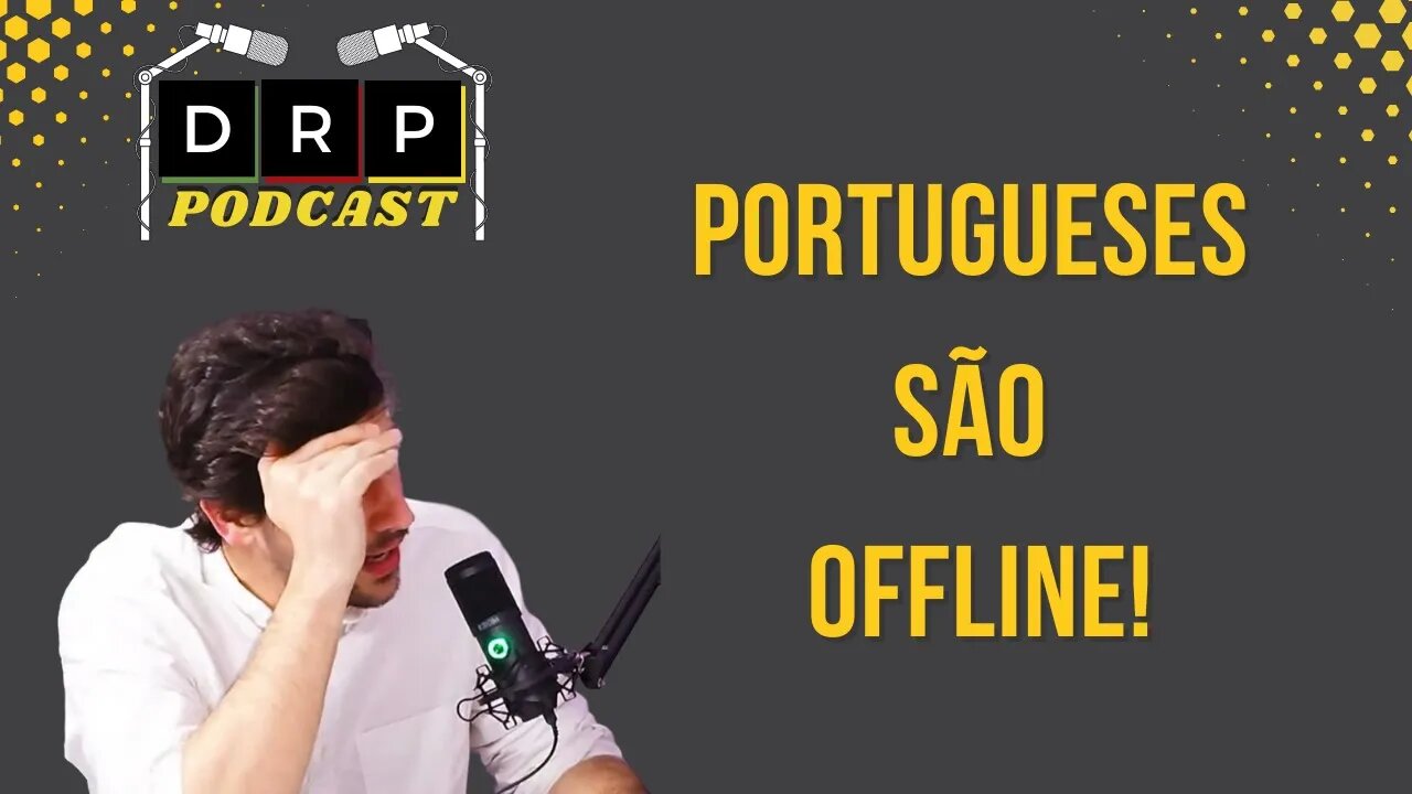 Portugal é offline