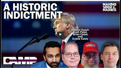 A Historic Indictment with Kash Patel, Brian Cates, and Duane Cates | MSOM Ep. 715