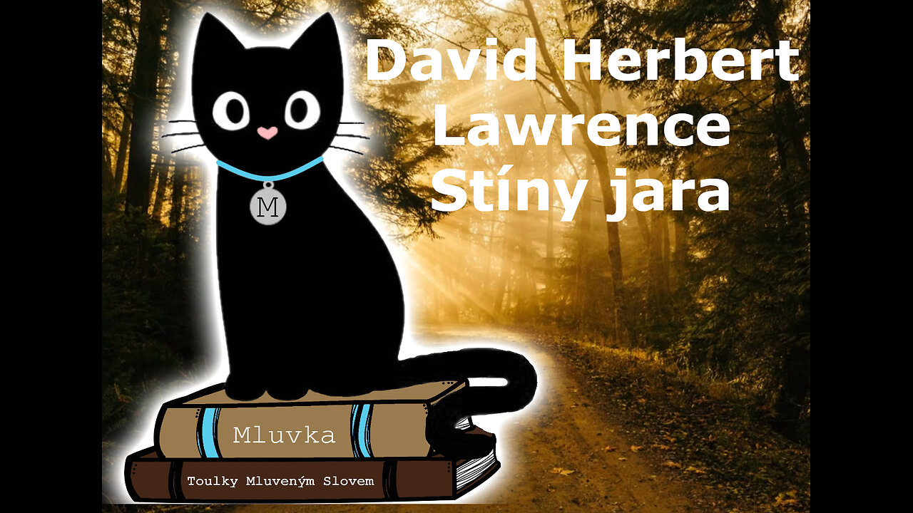 David Herbert Lawrence - Stíny jara (Povídka) (Mluvené slovo CZ)