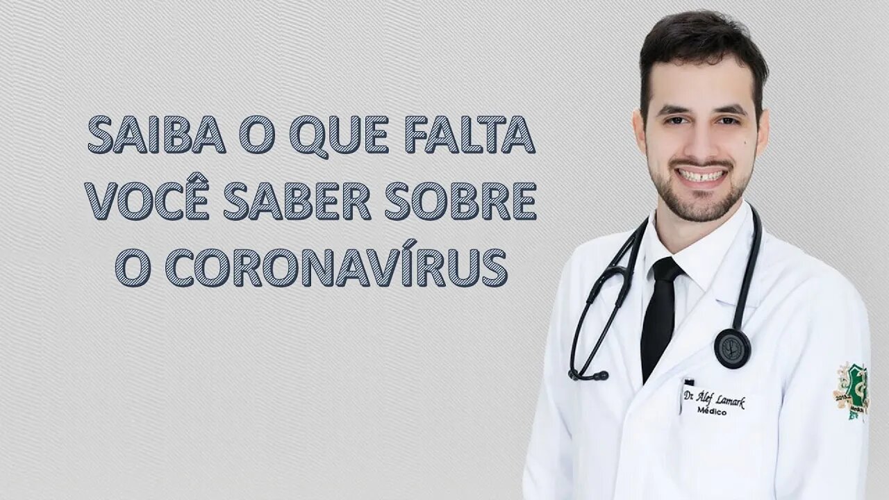 O Coronavírus chegou ao Brasil! | Dr. Álef Lamark