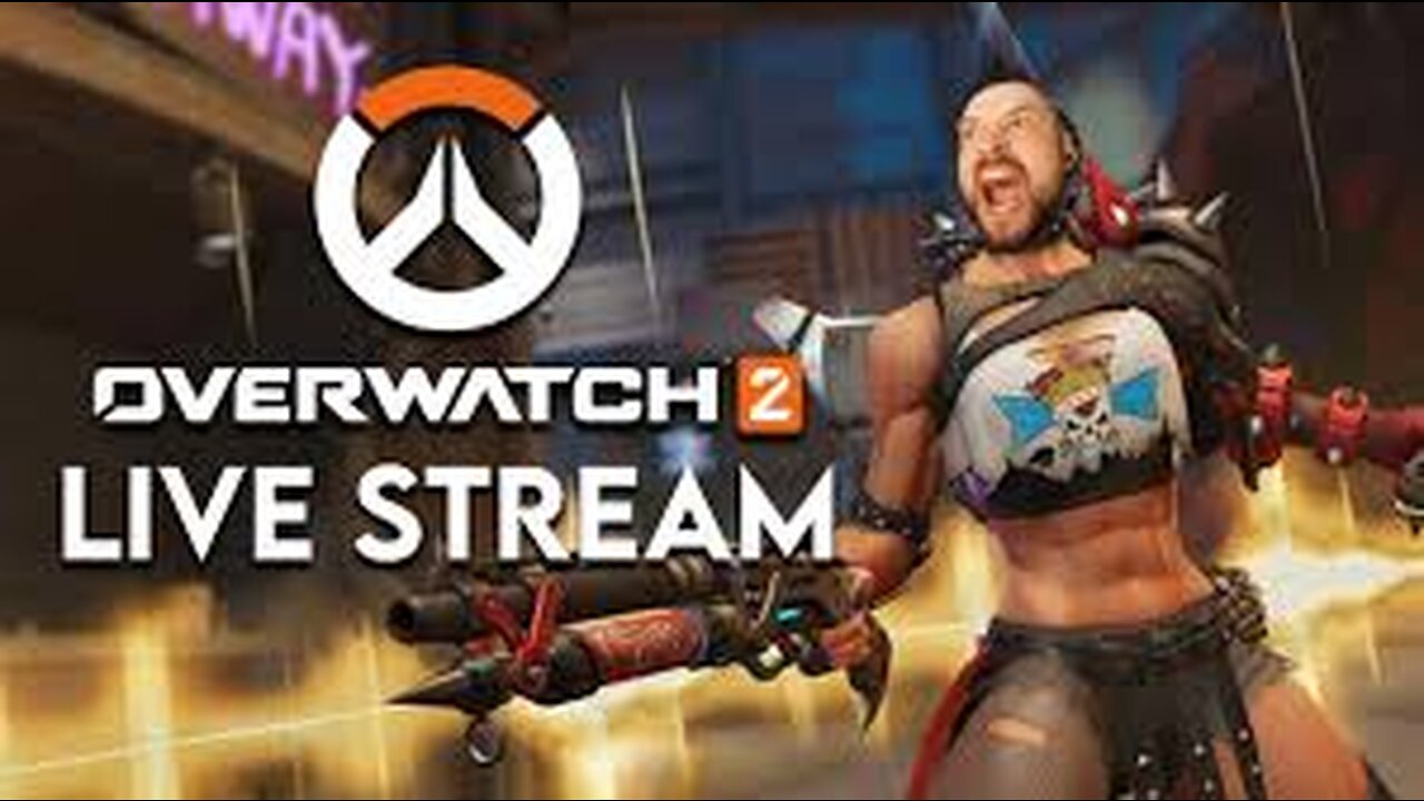 OVER WATCH 2 LIVE STREAM