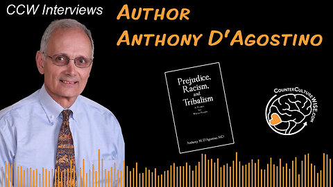 Dr. Anthony M. D’Agostino, author of Prejudice, Racism, and Tribalism: A Primer for White People