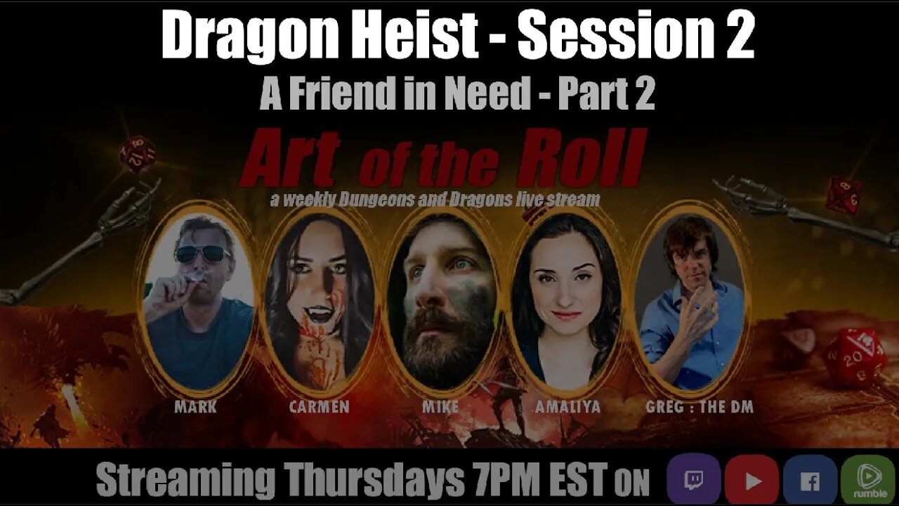 Art of the Roll !Summary! - Dragon Heist - Session 2 - A Friend in Need - Part 2