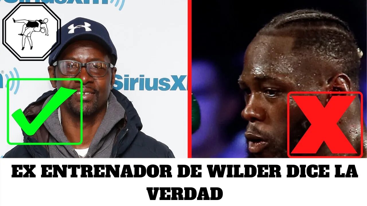 Ex entrenador de DEONTAY WILDER dice la verdad