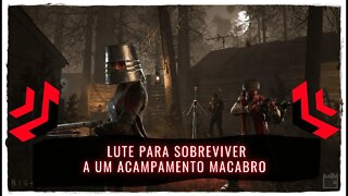 Nighthunt - Lute para Sobreviver a um Acampamento Macabro (Jogo Já Disponível para PC)