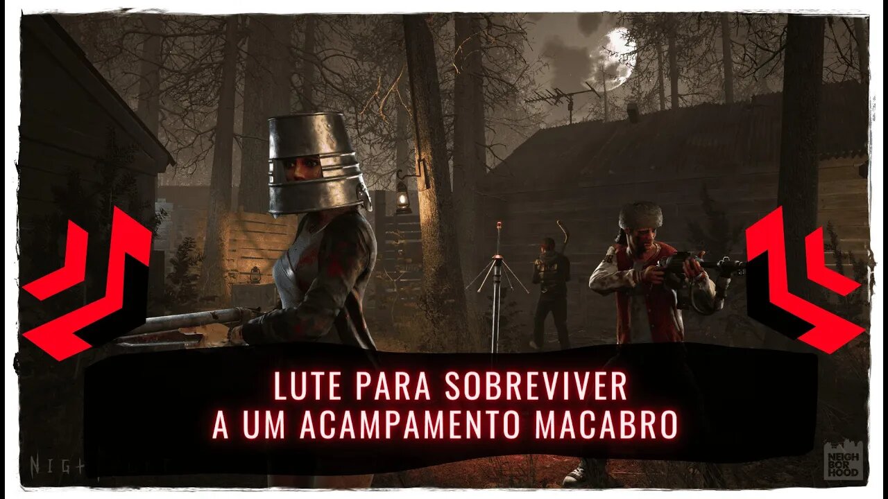 Nighthunt - Lute para Sobreviver a um Acampamento Macabro (Jogo Já Disponível para PC)