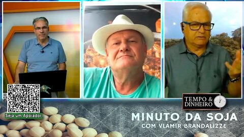 Minuto da soja - com Valmir Brandalizze