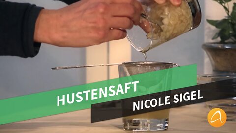 Hustensaft # Natürlich pflegen und heilen # Nicole Sigel