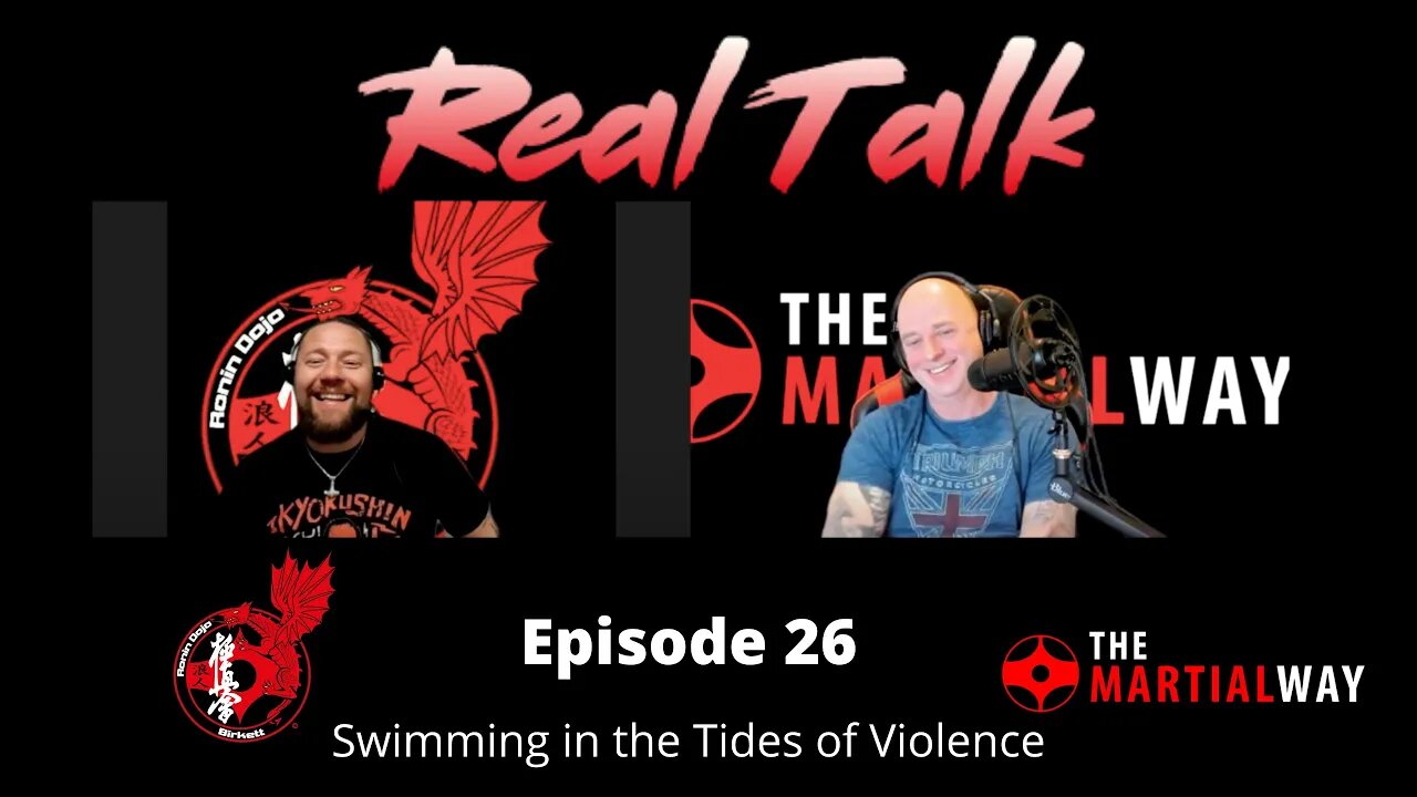 Real Talk Episode 26 - Swimming in the Tides of Violence