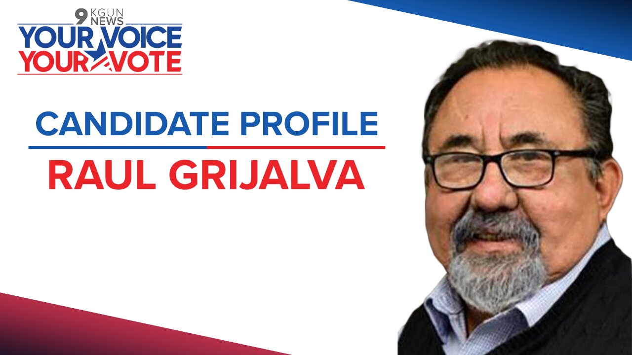 Congressman Raul Grijalva on his reelection campaign for Congressional District 7