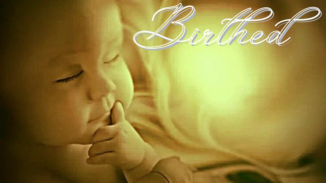 Birthed- The Mystery of Formation