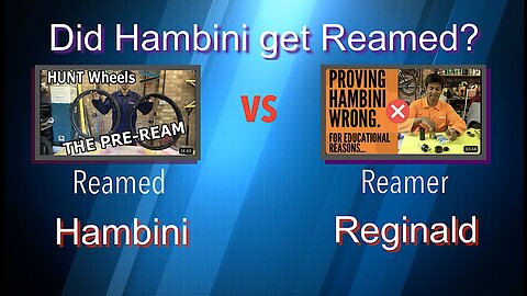 HAMBINI gets reamed!