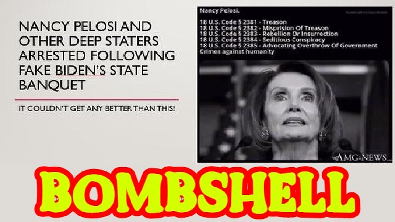 BOMBSHELL: Nancy Pelosi and other Deep Staters Arrested!