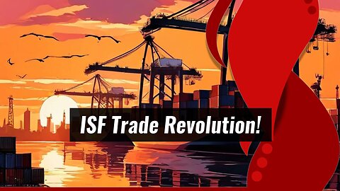 Unveiling the Impact of ISF: Trade Reporting, Statistics, and More!