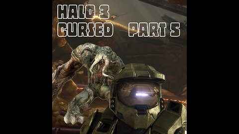 halo 3 cursed part 5