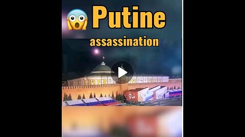 Attempt to assassinate the Russian President in the Kremlin