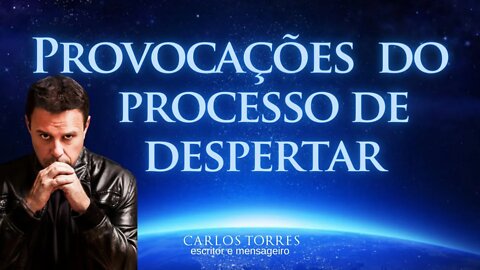 Provocações no Processo de Despertar