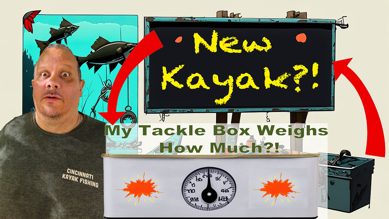 Kayaker's Tackle Box Weighs How Much?!