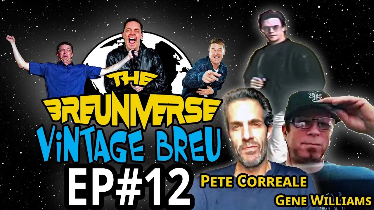 EP 12. Vintage Breu with Gene Williamson & Pete Correale | The Breuniverse Podcast with Jim Breuer