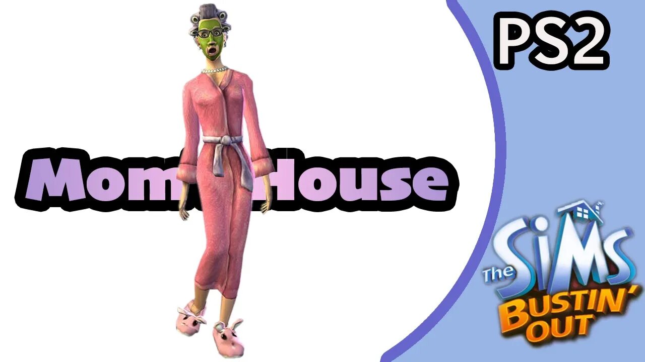 Mom's House (01) Sims Bustin' Out [Let's Play the Sims PS2]