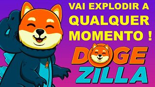 DOGEZILLA vai explodir a qualquer momento !!!