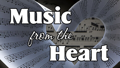 "Music from the Heart" - Ronald L. Dart