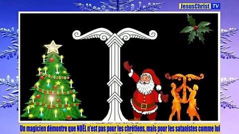 Un magicien dévoile que NOËL n’est pas pour les chrétiens, mais pour les satanistes comme lui