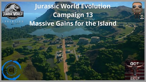 Jurassic World Evolution Campaign 13 - Massive Gains for the Island